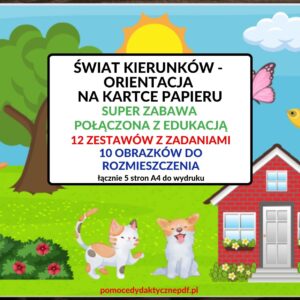 KIERUNKI, ORIENTACJA NA KARTCE PAPIERU, Pomoce dydaktyczne PDF, Nauka przez zabawę, Pomoce pdf