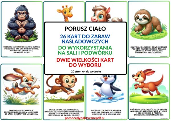 ZABAWY NAŚLADOWCZE, ZWIERZĘTA, ZABAWY RUCHOWE, KARTY RUCHOWE - PDF