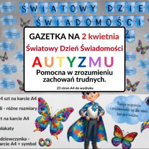 Światowy Dzień Świadomości Autyzmu, gazetka autyzm - pdf