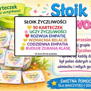 Słoik życzliwości, empatia w przedszkolu, emocje , wzmacnianie relacji, budowanie zgranej grupy - pdf