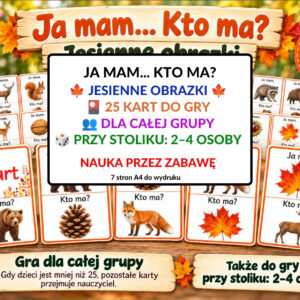 ja mam. Kto ma? karty do gry. Obrazki jesienne - pdf